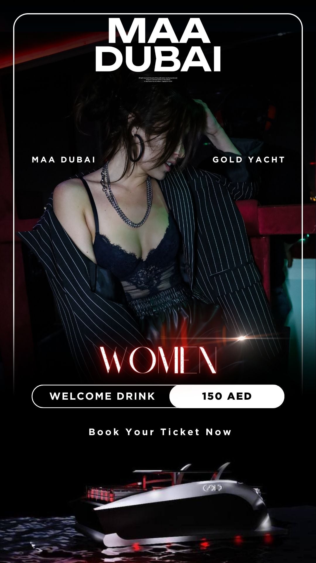 Women Ticket - MAA Dubai ✗ Gold Yacht